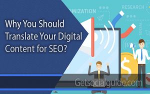 Why You Should Translate Your Digital Content for SEO?