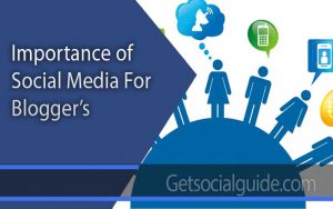 importance-of-social-media-for-new-bloggers-getsocialguide