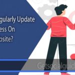 Why Is It Essential To Regularly Update The WordPress Core, Theme, and Plugins On Our Website-getsocialguide