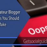 ten-amateur-blogger-mistakes-you-should-never-make