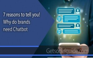 7-reasons-to-tell-you-why-do-brands-need-chatbot