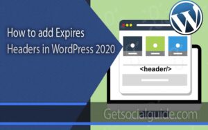 full-guide-how-to-add-expires-headers-in-wordpress-2020