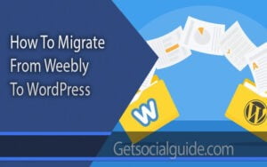 how-to-migrate-from-weebly-to-wordpress