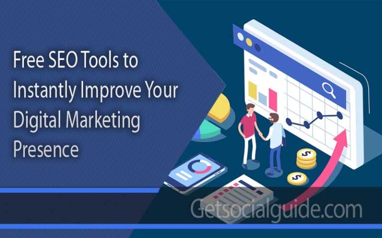 Free SEO Tools to Instantly Improve Your Digital Marketing Presence