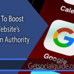 5 ways to boost your website’s domain authority -getsocialguide