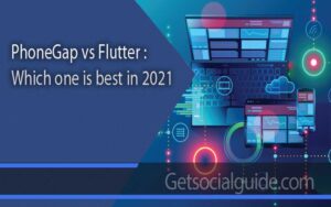 PhoneGap vs Flutter - getsocialguide