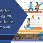 What is the best Developing PWA optimized for the AMP framework - getsocialguide