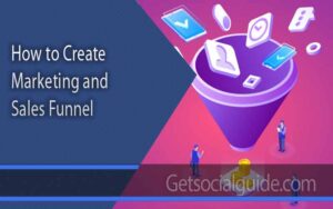 How to Create Marketing and sales Funnel - getsocialguide