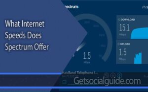 What Internet Speeds Does Spectrum Offer