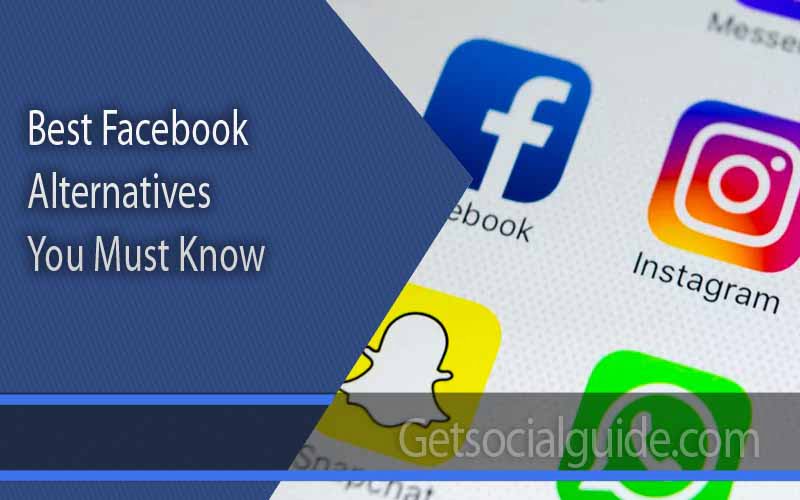 Best Facebook Alternatives You Must Know