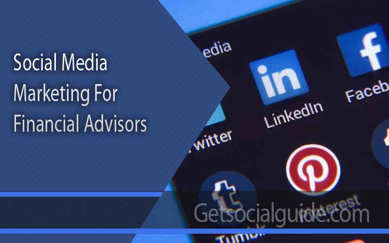 Social Media Marketing For Financial Advisors » WordPress Tips And ...