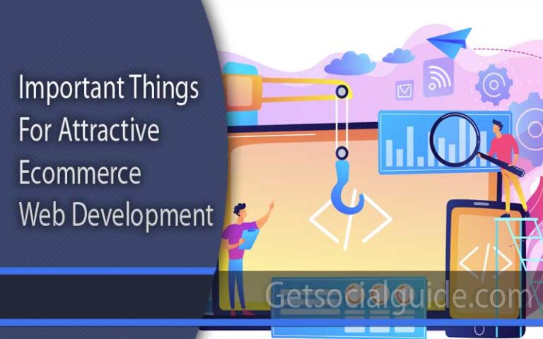 Important Things for Attractive Ecommerce Web Development