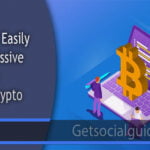 How to Easily Earn Passive Income With Crypto
