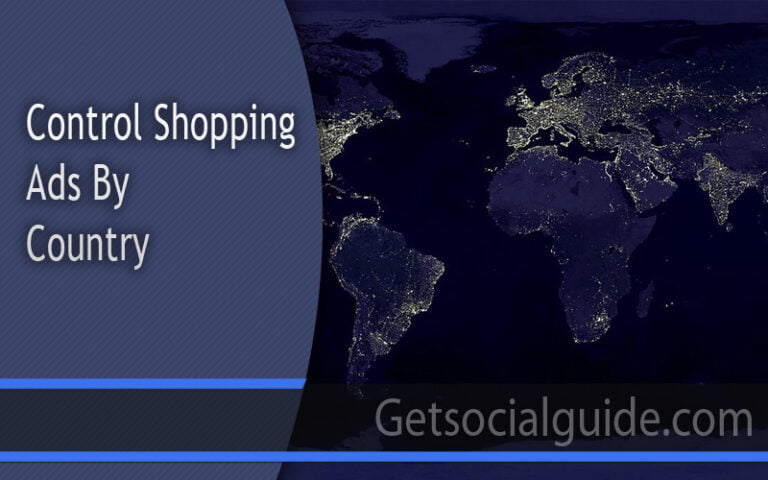 Control Shopping Ads By Country