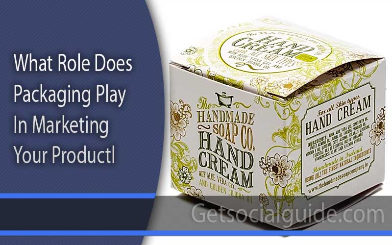 What Role Does Packaging Play in Marketing Your Product