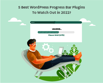5 Best WordPress Progress Bar Plugins