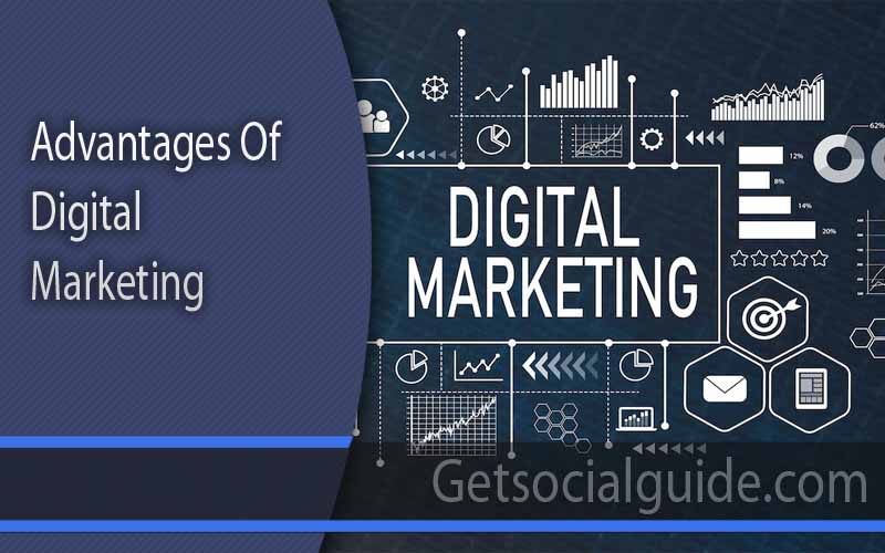 Advantages Of Digital Marketing