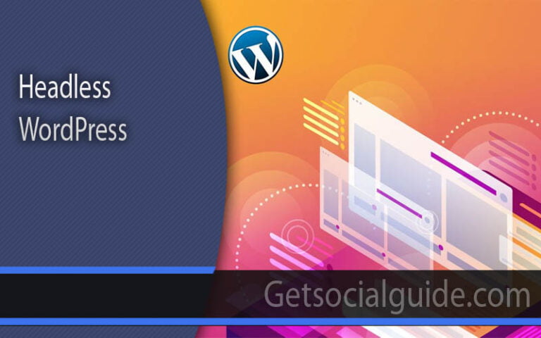 How To Create Headless WordPress CMS 20 Headless WordPress