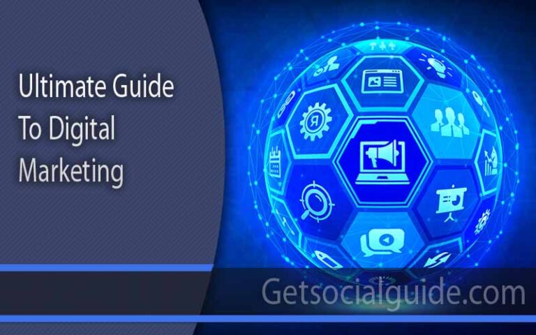 Ultimate Guide To Digital Marketing