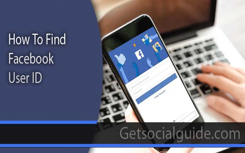 How To Find Facebook User ID