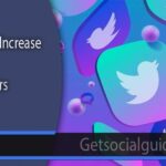 How to Increase Twitter Followers Quickly