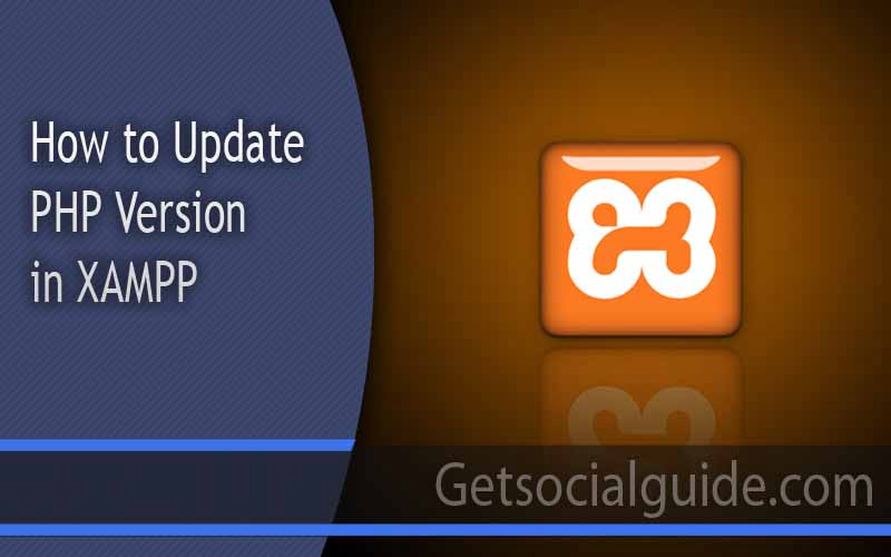 How to Update PHP Version in XAMPP