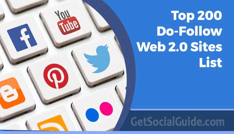 Top 200 Do-Follow Web 2.0 Sites List