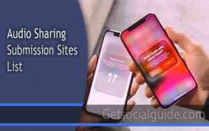 Top 30 Audio Sharing Submission Sites List for SEO 2022