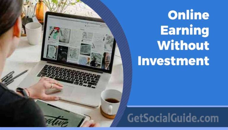 Online Earning Without Investment