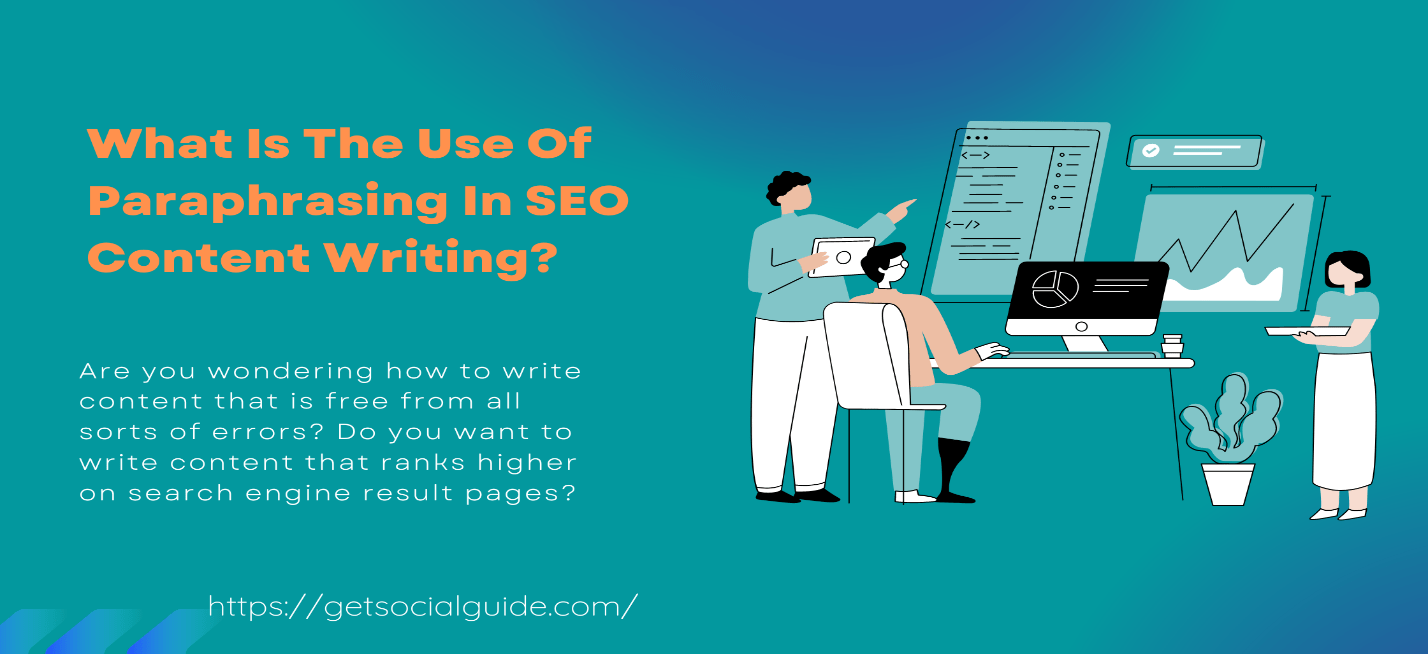 Use Of Paraphrasing In SEO Content