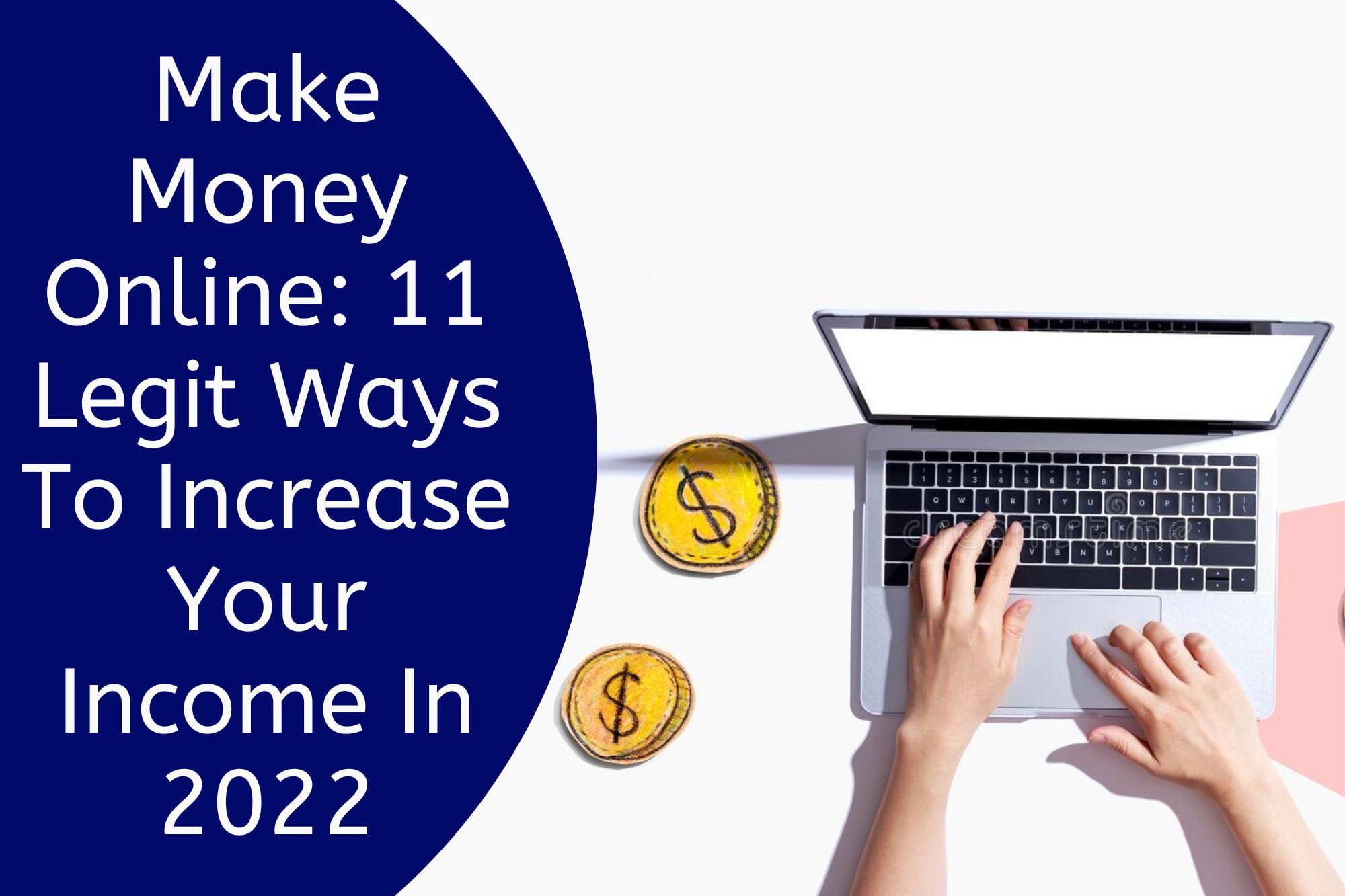 Legit Ways To Increase Your Income In 2022