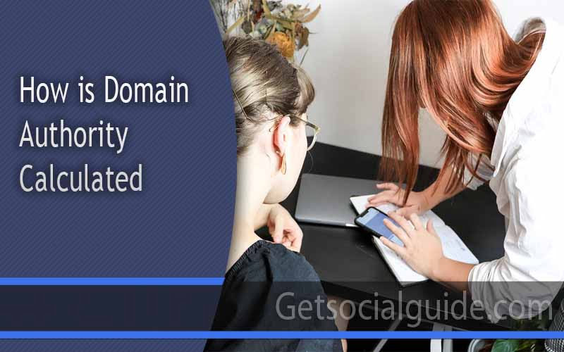 How is Domain Authority Calculated