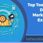 Top Tools for Digital Marketing Experts