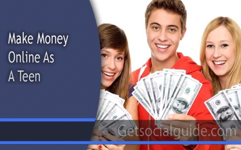 Make Money Online As A Teen