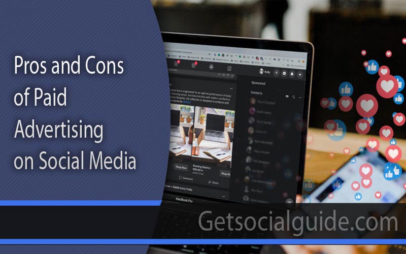 Pros and Cons of Paid Advertising on Social Media