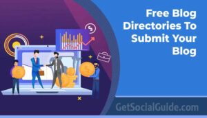 List of Top 50 Search Engines and Directory For Website Submission-getsocialguide