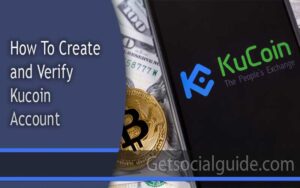 How To Create and Verify Kucoin Account