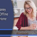 Make Money Online Offline and at Home