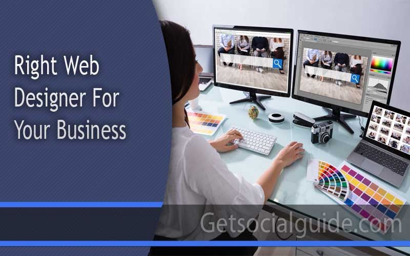 Right Web Designer For Your Business