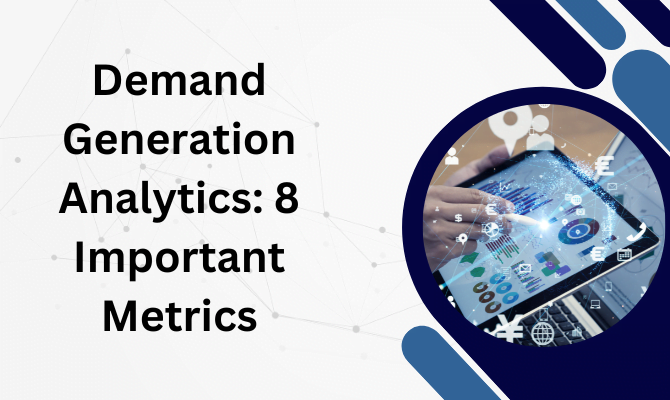 Demand Generation Analytics