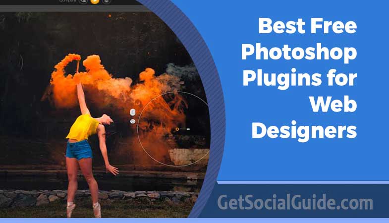 8 Best Free Photoshop plugins - getsocialguide