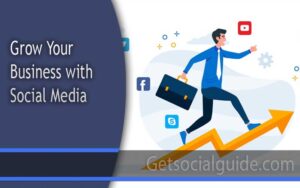 Grow Your Business with Social Media