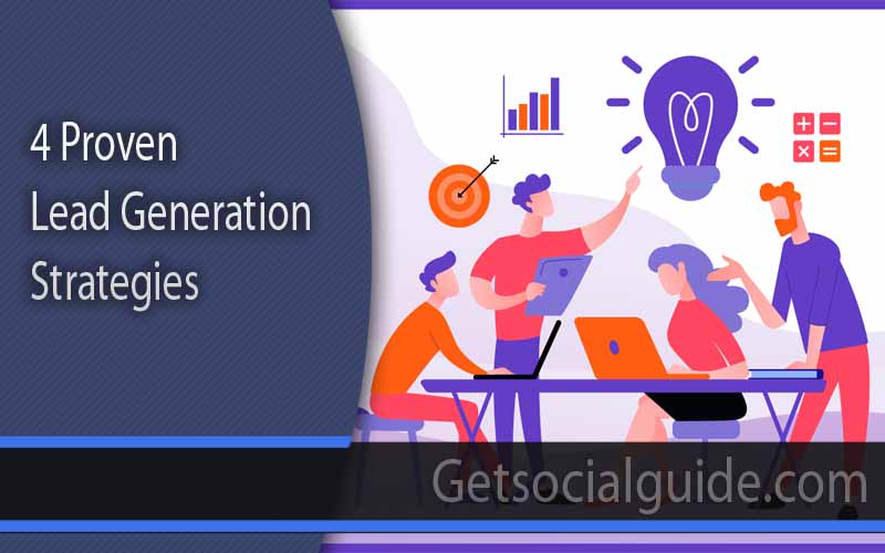 4 Proven Lead Generation Strategies