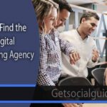 How to Find the Right Digital Marketing Agency