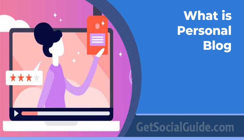 What is Personal Blog