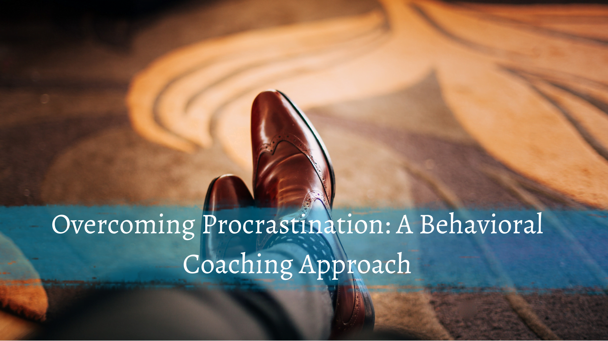 Overcoming Procrastination