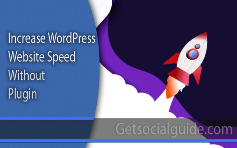 Increase WordPress Website Speed Without Plugin