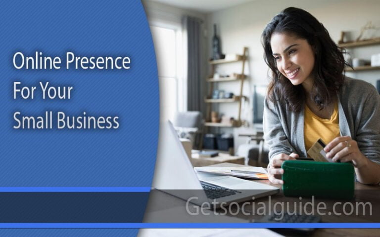Online Presence For Your Small Business 4 Online Presence For Your Small Business