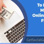 Tips on how to make cash online for FREE-getsocialguide