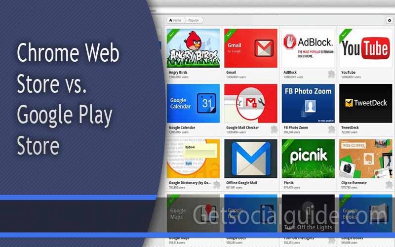 Chrome Web Store vs. Google Play Store
